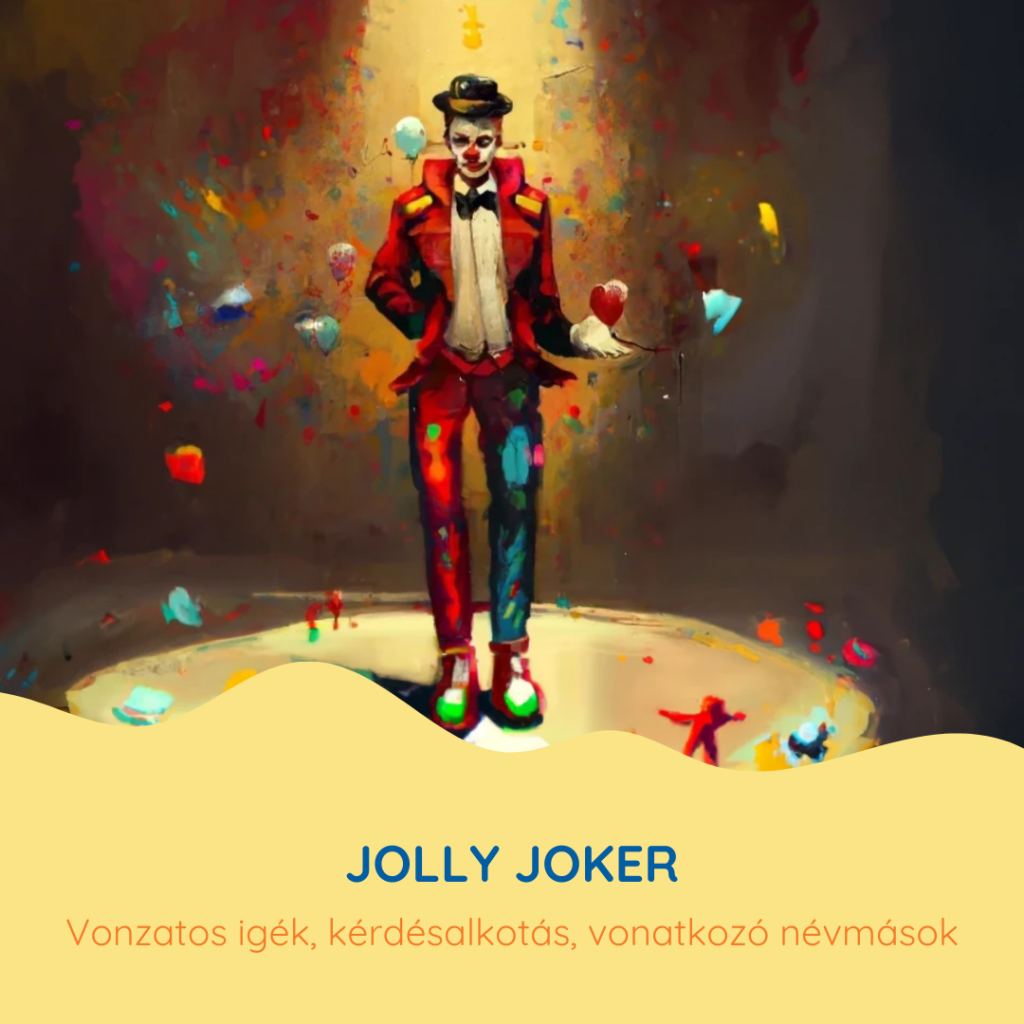 Jolly Joker Vonzatos Igék